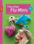 FLAUSCHIGE FILZ-MINIS